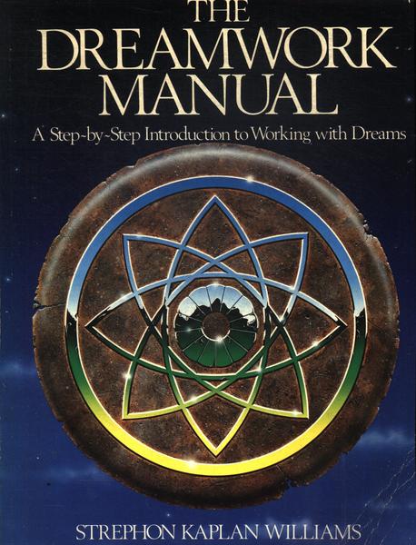 The Dreamwork Manual