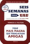 Seis Semanas Para Uau