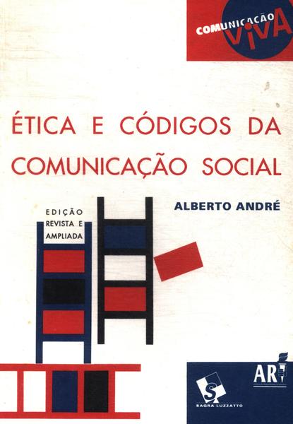 Ética E Códigos Da Comunicação Social