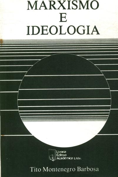 Marxismo E Ideologia