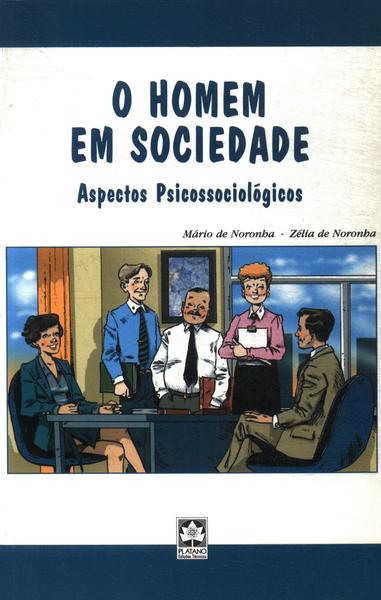 O Homem Em Sociedade