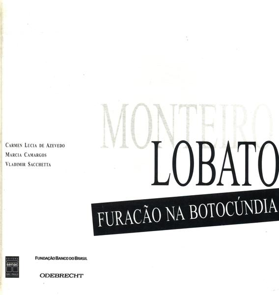 Monteiro Lobato Furacão Na Botocúndia