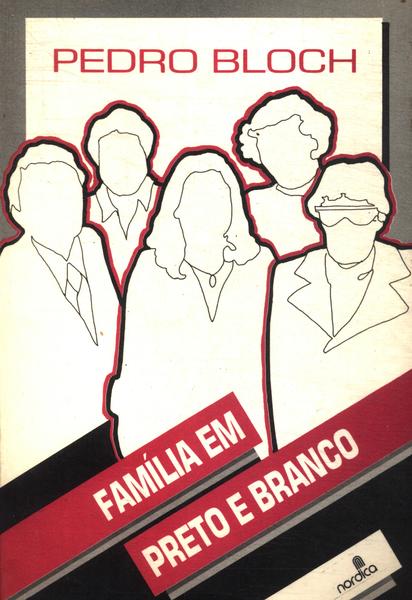 Família Em Preto E Branco