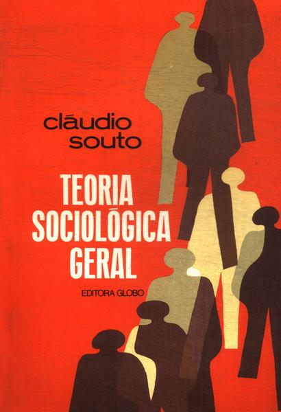 Teoria Sociológica Em Geral