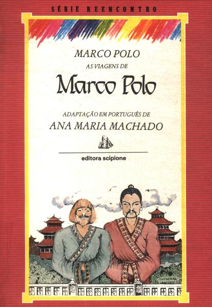 As Viagens De Marco Polo (adaptado)