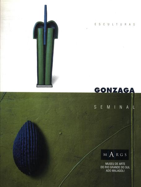 Gonzaga: Seminal