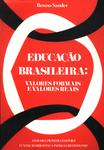 Educação Brasileira: Valores Formais E Valores Reais