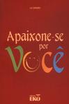 Apaixone-se Por Você