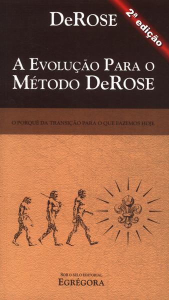 A Evolução Para O Método Derose