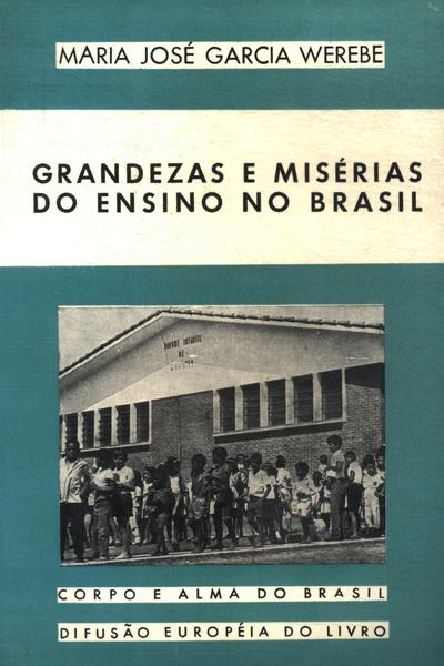 Grandezas E Misérias Do Ensino No Brasil