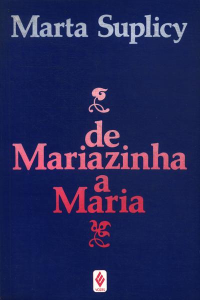 De Mariazinha A Maria