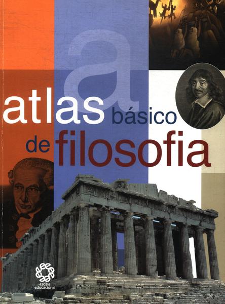 Atlas Básico De Filosofia (2007)
