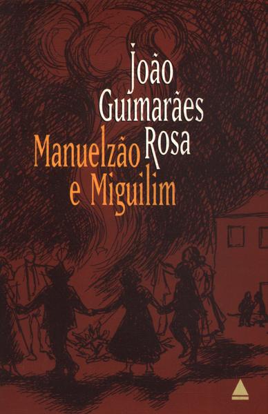 Manuelzão E Miguilim