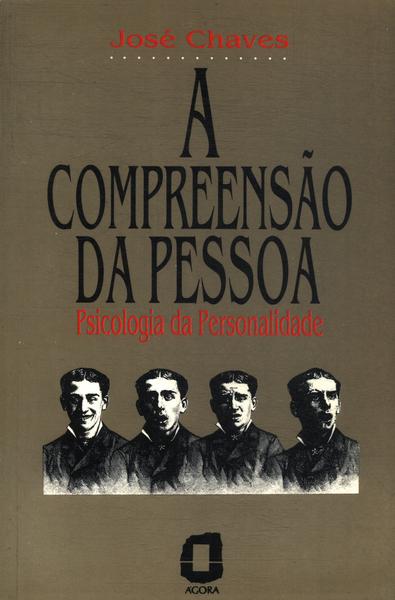 A Compreensão Da Pessoa