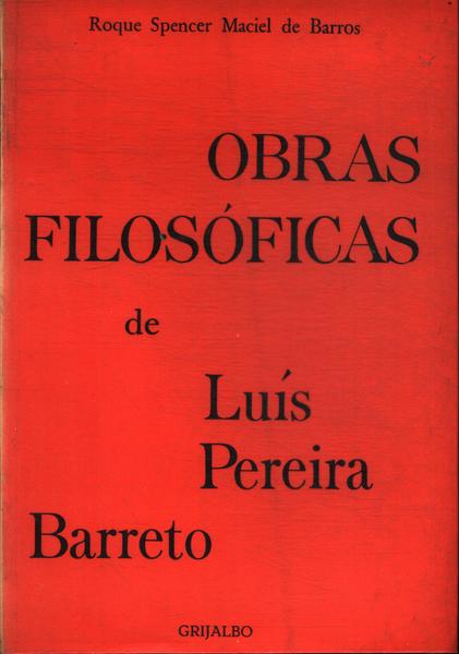 Obras Filosóficas De Luís Pereira Barreto