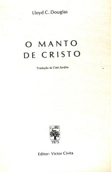 O Manto De Cristo