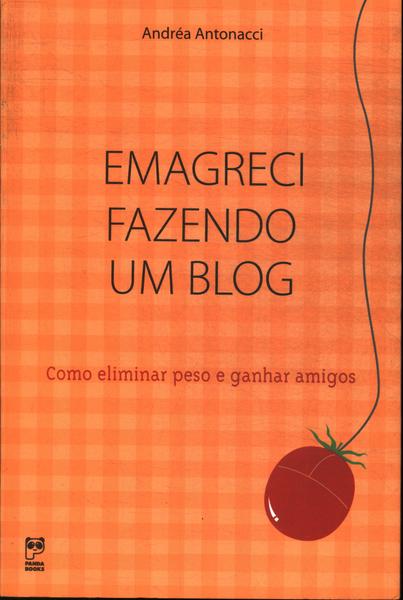 Emagreci Fazendo Um Blog