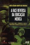 A Face Reversa Da Educação Médica