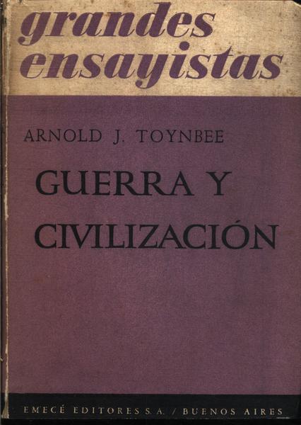 Guerra Y Civilizacion