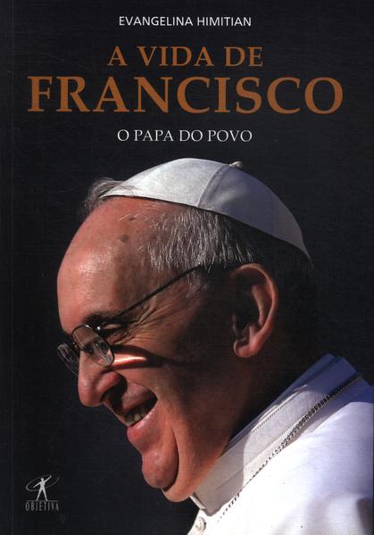 A Vida De Francisco