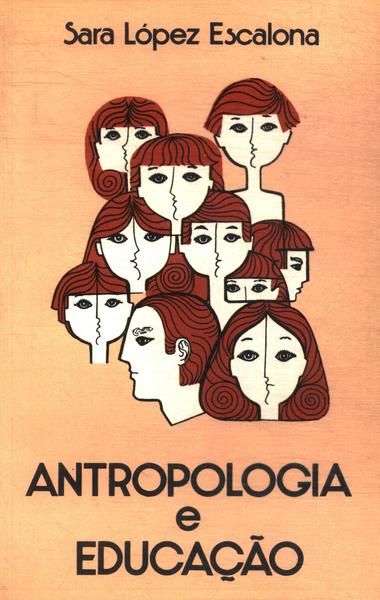 Antropologia E Educação