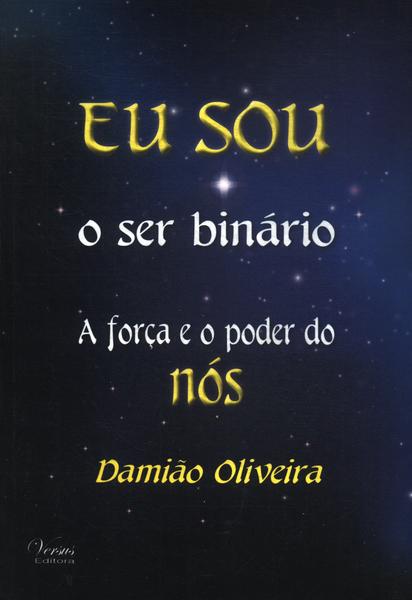 Eu Sou O Ser Binário