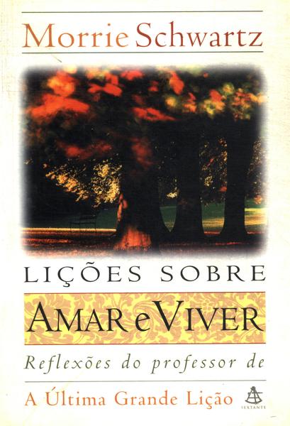 Lições Sobre Amar E Viver