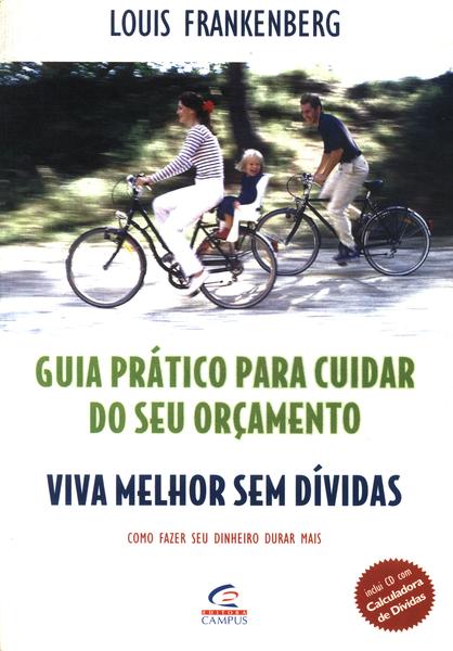 Guia Prático Para Cuidar Do Seu Orçamento (não Contém Cd)