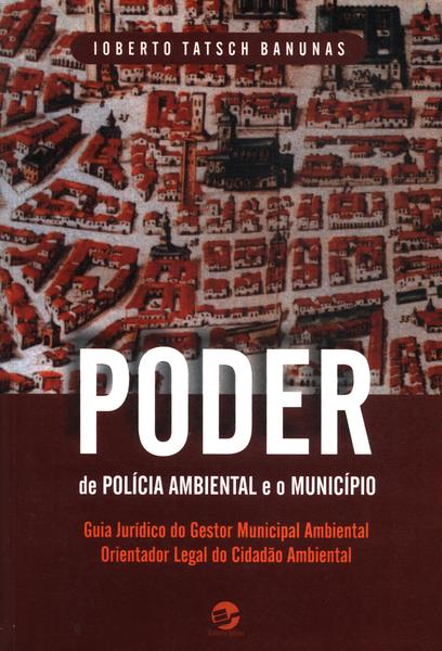 Poder De Polícia Ambiental E O Município