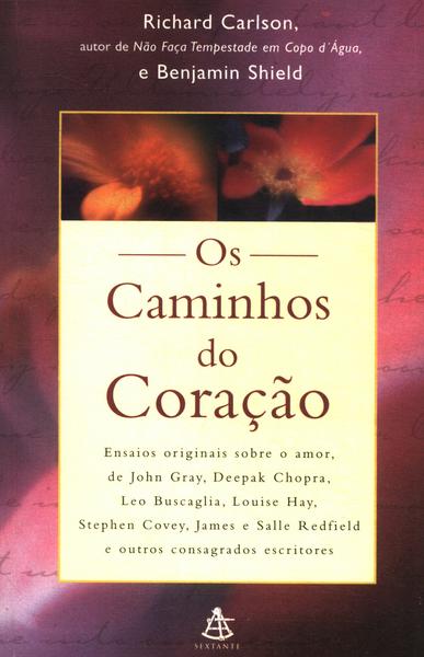 Os Caminhos Do Coração