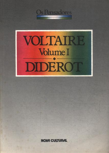 Os Pensadores: Voltaire Vol 1 - Diderot