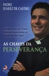 As Chaves Da Perseverança