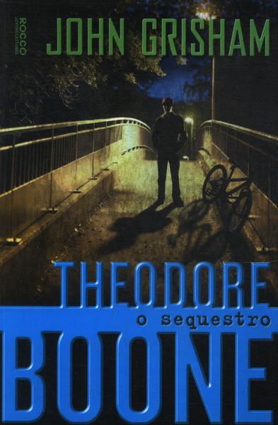 Theodore Boone: O Sequestro