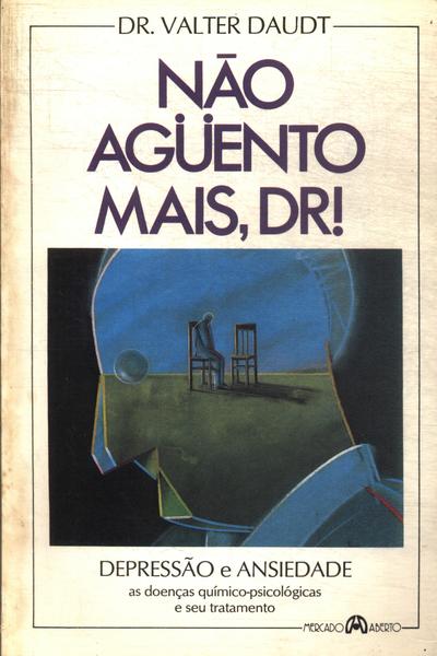 Nao Agüento Mais Dr!