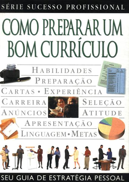 Como Preparar Um Bom Currículo