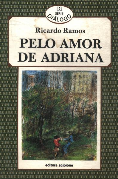 Pelo Amor De Adriana