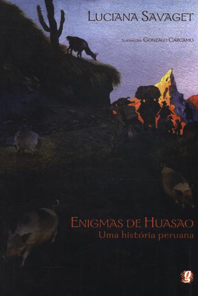 Enigmas De Huasao: Uma Historia Peruano