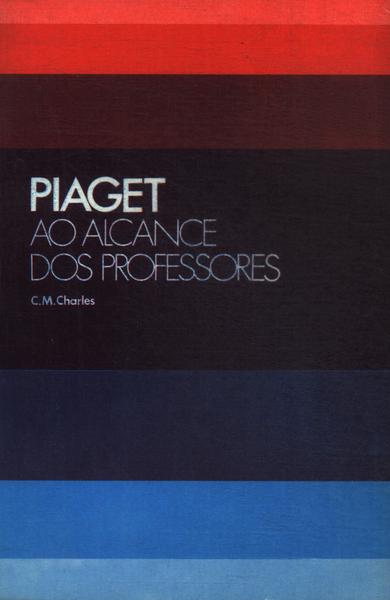 Piaget Ao Alcance Dos Professores