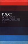 Piaget Ao Alcance Dos Professores