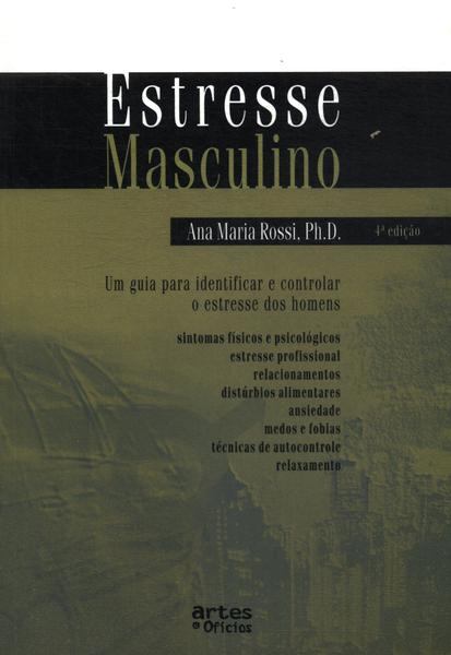 O Estresse Masculino