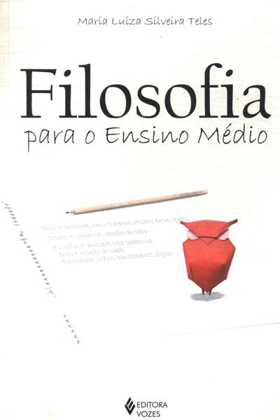 Filosofia Para O Ensino Médio (2010)