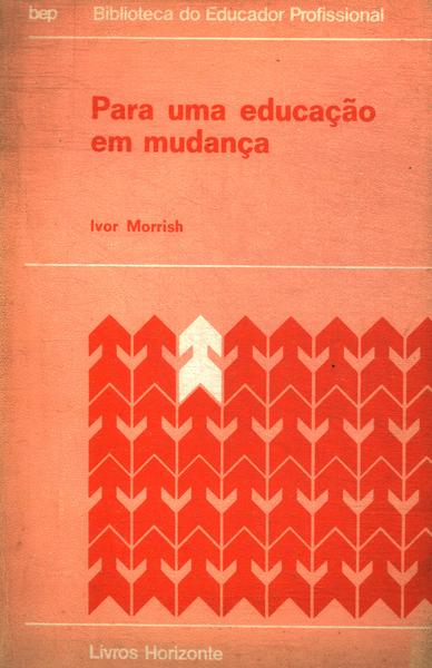 Para Uma Educação Em Mudança