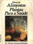 Dicas De Alimentos E Plantas Para A Saúde