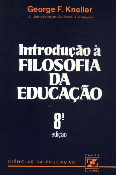 Introdução À Filosofia Da Educação