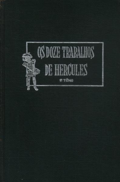 Os Doze Trabalhos De Hércules  Vol 1