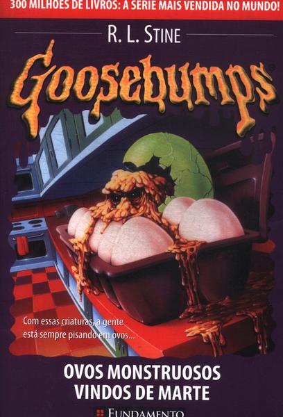 Goosebumps: Ovos Monstruosos Vindos De Marte