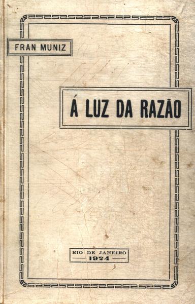 A Luz Da Razão