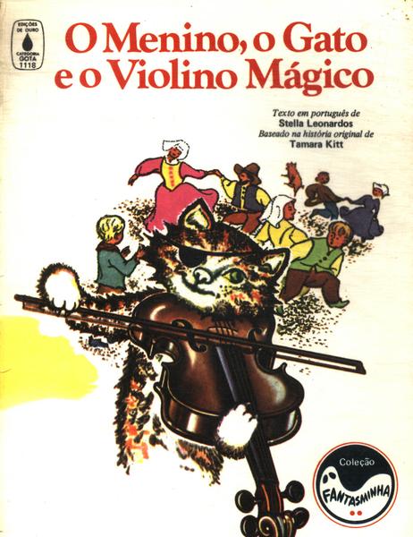 O Menino, O Gato E O Violino Mágico