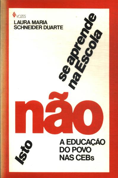 Isto Não Se Aprende Na Escola