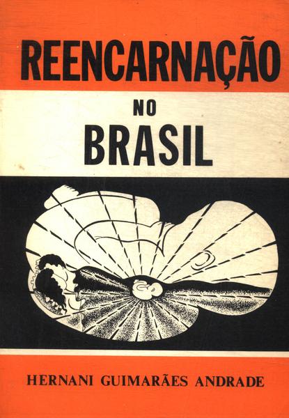 Reencarnação No Brasil